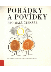 kniha Pohádky a povídky pro malé čtenáře, SPN 1988