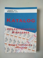 kniha Katalog příležitostných R-nálepek Česká republika 1993-2006, Pressfil 2006