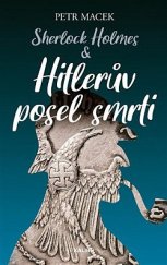 kniha Sherlock Holmes – Hitlerův posel smrti,  Kalibr 2022