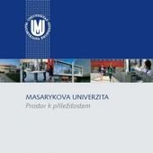 kniha Masarykova univerzita prostor k příležitostem, Masarykova univerzita 2011