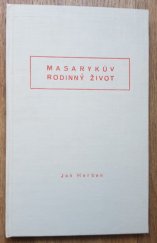 kniha Masarykův rodinný život, Fr. Borový 1936