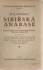 kniha Sibiřská anabase sedmá přednáška cyklu "Československá Revoluce" : proslovena 5. dubna 1923, Památník odboje 1923