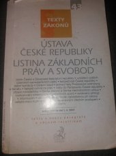 kniha Ústava České republiky Listina základních práv a svobod : právní stav ke dni 1. dubna 2007 : [texty s názvy paragrafů a věcným rejstříkem], C. H. Beck 2007