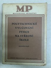 kniha Polytechnické vyučování fysice na střední škole Sborník statí, SPN 1953