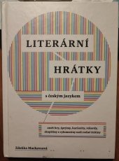 kniha Literární hrátky  s českým jazykem , Bohumír Němec - Veduta 2016