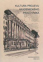 kniha Kultura projevu akademického pracovníka, Mendelova univerzita v Brně 2013