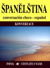 kniha Španělština konverzace : = checo-español conversación, INFOA 2002