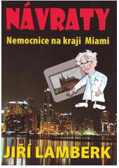 kniha Návraty nemocnice na kraji Miami, XYZ 2007