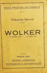 kniha Wolker * 29. března 1900 - + 3. ledna 1924, Ústř. student. knihk. a nakl. 1925