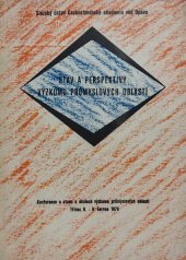 kniha Stav a perspektivy výzkumu průmyslových oblastí konf. Slezského ústavu ČSAV v Opavě, Třinec 8.-9. června 1976, Slezský ústav ČSAV 1977