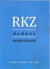 kniha RKZ dodnes nepoznané, Česká společnost rukopisná 2017