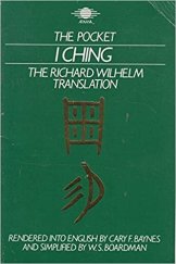 kniha The Pocket I Ching The Richard Wilhelm Translation [I-ťing], Penguin Books 1987