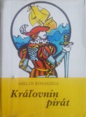 kniha Kráľovnin pirát, Východoslovenské vydavatel'stvo 1981