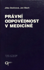 kniha Právní odpovědnost v medicíně, Galén 1998