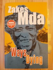 kniha Ways of Dying, Oxford University Press 2014