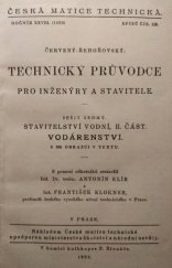 kniha Technický průvodce pro inženýry a stavitele. Seš. 7, - Stavitelství vodní., Česká matice technická 1923