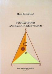 kniha Foucaultovo andragogické kyvadlo, MJF Praha 2004