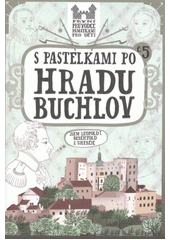 kniha S pastelkami po hradu Buchlov, Hranostaj 2012