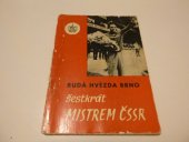 kniha Rudá hvězda Brno šestkrát mistrem ČSSR, Rudá hvězda 1961