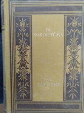 kniha Pan závodní Díl třetí původní román o třech dílech z ovzduší vlády mamonu : třetí samostatná část ostravské trilogie "Černé království"., Julius Albert 1929