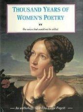 kniha Thousand Years of Womens Poetry  The Voices That Would Not Be Stilled, Chaucer Press London 2003