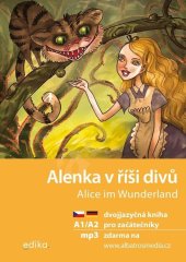 kniha Alenka v říši divů Alice im Wunderland, Edika 2020