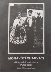 kniha Moravští Charváti dějiny a lidová kultura (Antologie), Masarykova univerzita 1991