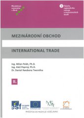 kniha Mezinárodní obchod II / Internationa Trade II, Mendelova univerzita v Brně 2014