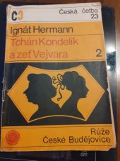 kniha Tchán Kondelík a zeť Vejvara 2, Růže České Budějovice 1970