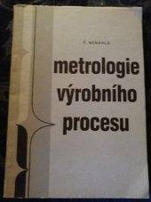 kniha Metrologie výrobního procesu, Vydav. norem 1990