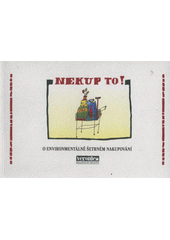 kniha Nekup to! o environmentálně šetrném nakupování, Veronica 2008