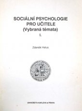kniha Sociální psychologie pro učitele (vybraná témata)., Karolinum  1992