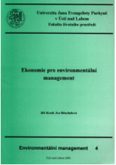 kniha Ekonomie pro environmentální management, Univerzita Jana Evangelisty Purkyně 2003