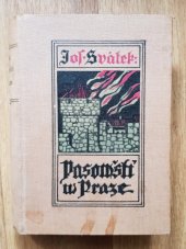 kniha Pasovští v Praze román ze století XVII., F. Topič 1927