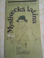 kniha Myslivecká latina, Práce 1989