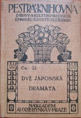 kniha Dvě japonská dramata, Alois Hynek 1911