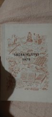 kniha Sberatelstvi  1979, Ústřední  kulturní  dům  zeleznicaru 1979