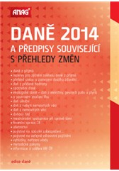 kniha Daně 2014 a předpisy související s přehledy změn, Anag 2014