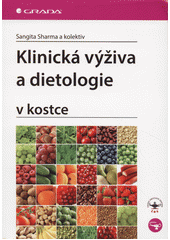 kniha Klinická výživa a dietologie v kostce, Grada 2018