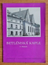 kniha Betlémská kaple v Praze, Sportovní a turistické nakladatelství 1960