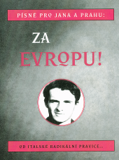 kniha Písně pro Jana a Prahu za Evropu! - od italské radikální pravice..., Délský potápěč 2019