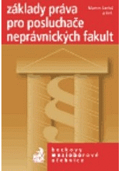 kniha Základy práva pro posluchače neprávnických fakult, C. H. Beck 2004