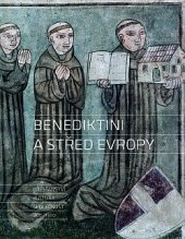kniha Benediktini a střed Evropy, Nakladatelství Lidové noviny 2021