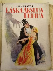 kniha Láska Arsena Lupina a jiné detektivní novely, V. Švec 1928