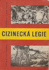 kniha Cizinecká legie očima legionáře Georgese Maniatise, SNPL 1962