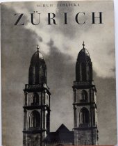 kniha Zürich, Verlag Oprech & Helbling A. G. 1935