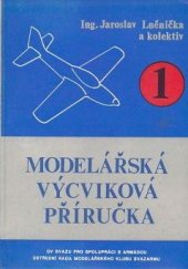 kniha Modelářská výcviková příručka, Ústřední výbor Svazu pro spolupráci s armádou 1980