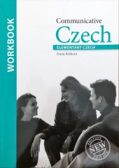 kniha Communicative Czech Elementary Czech - Workbook, Rešková Ivana 2014