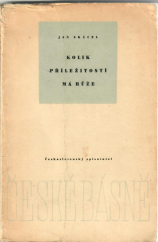 kniha Kolik příležitostí má růže, Československý spisovatel 1957