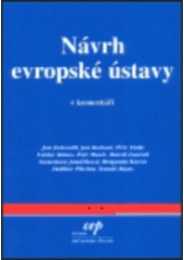 kniha Návrh evropské ústavy sborník textů, CEP - Centrum pro ekonomiku a politiku 2003